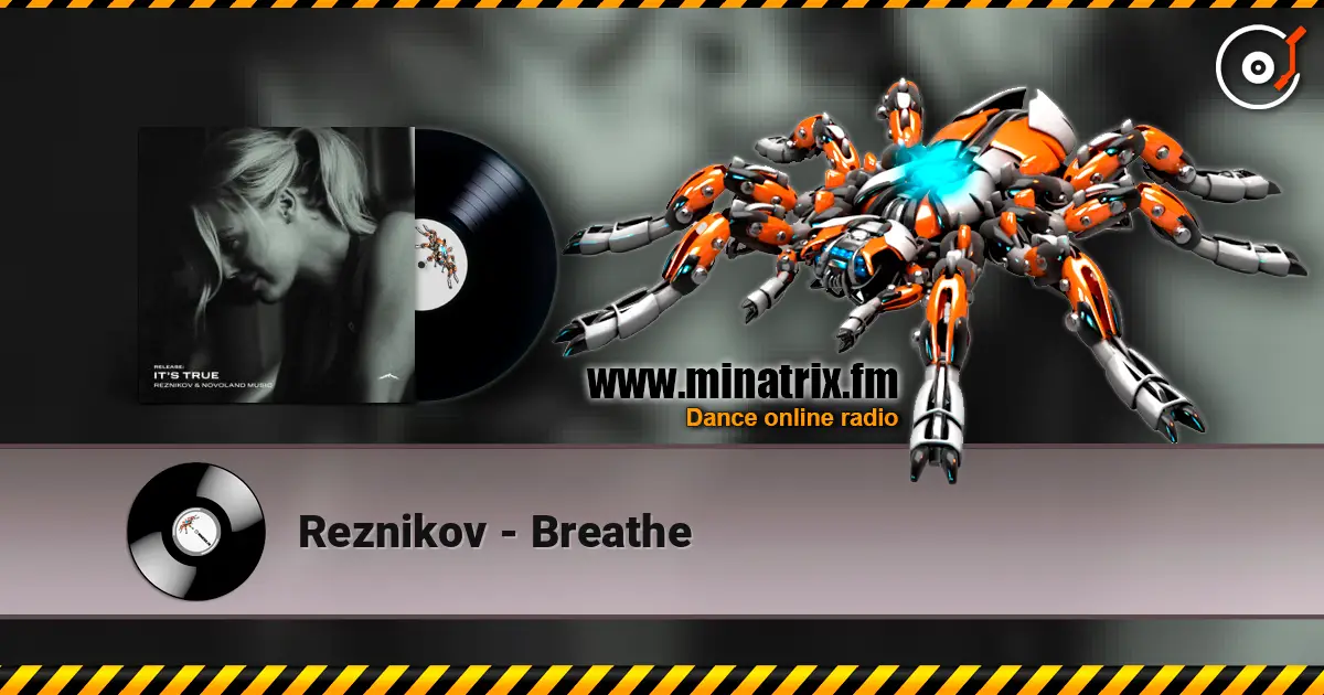 Reznikov - Breathe écouter en ligne en haute qualité | Minatrix.FM