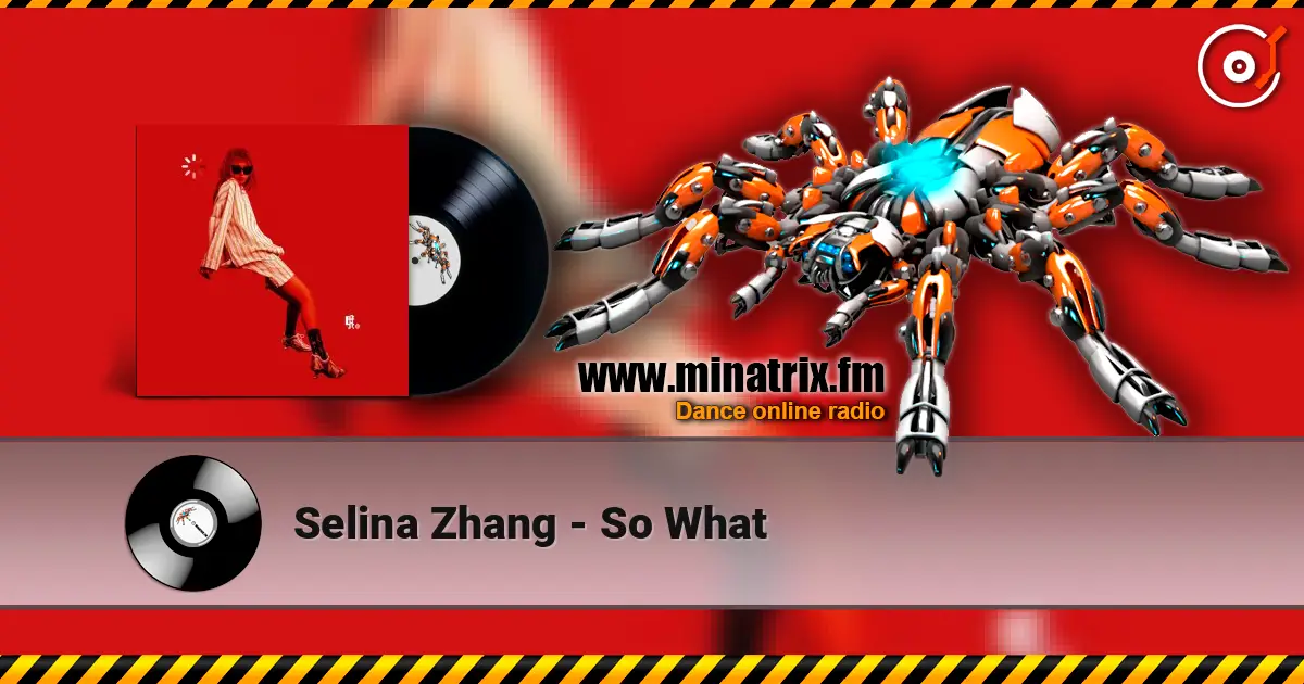Selina Zhang - So What écouter en ligne en haute qualité | Minatrix.FM