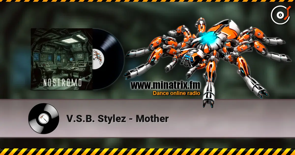 V.S.B. Stylez - Mother écouter en ligne en haute qualité | Minatrix.FM