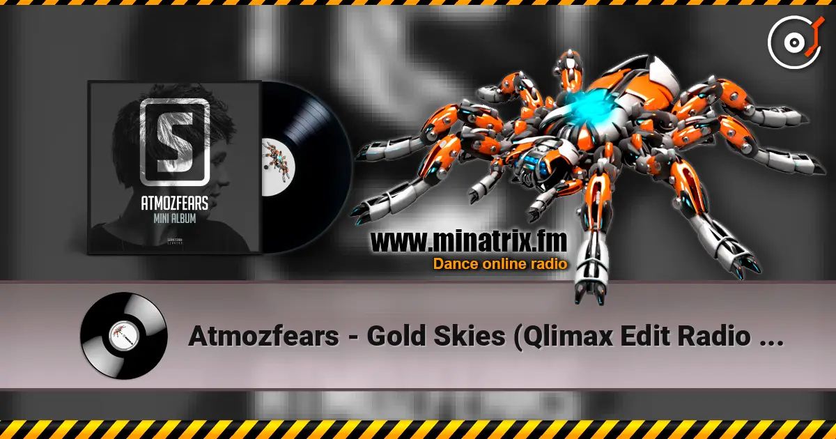 Atmozfears - Gold Skies (Qlimax Edit Radio Edit) écouter en ligne en haute qualité | Minatrix.FM