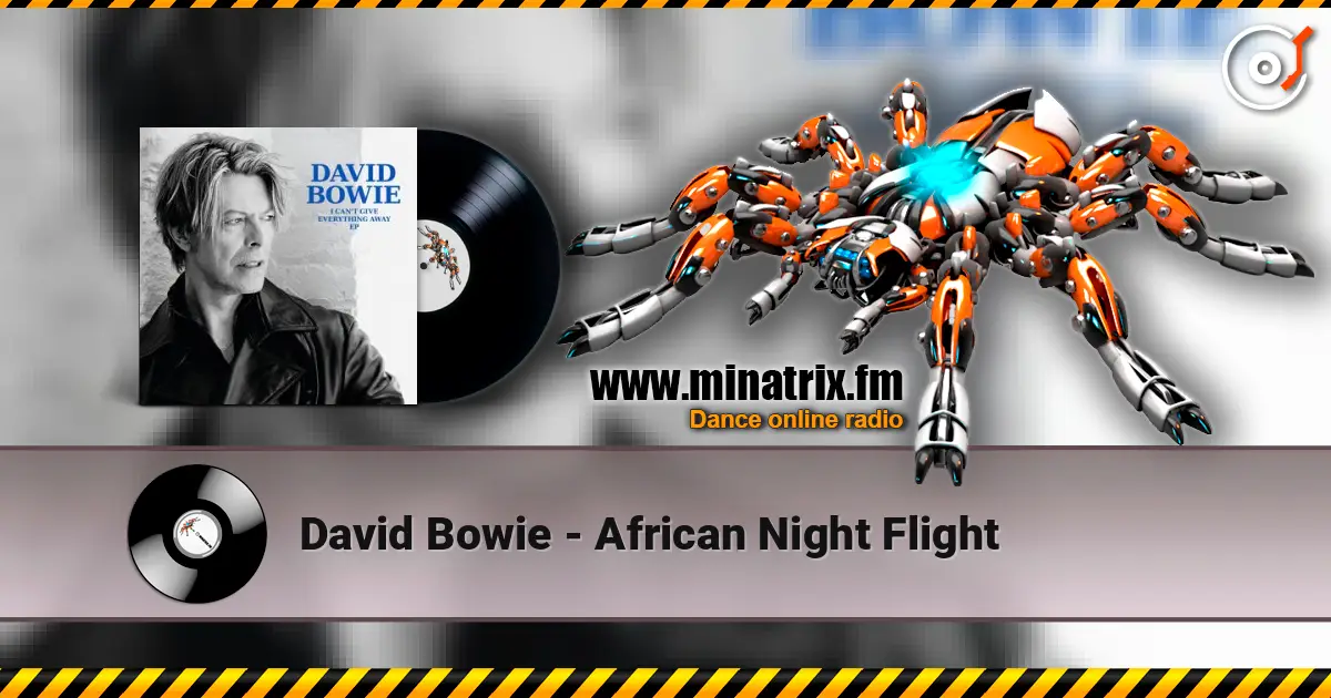 David Bowie - African Night Flight écouter en ligne en haute qualité | Minatrix.FM