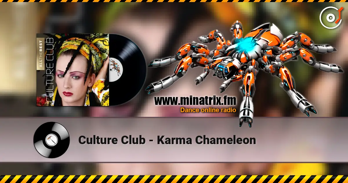 Culture Club - Karma Chameleon écouter en ligne en haute qualité | Minatrix.FM