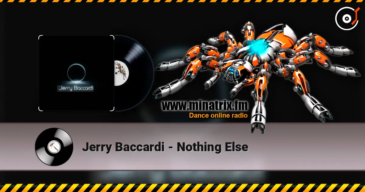 Jerry Baccardi - Nothing Else écouter en ligne en haute qualité | Minatrix.FM