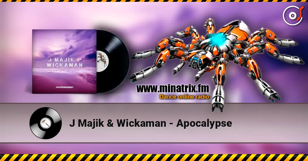 J Majik & Wickaman - Apocalypse écouter en ligne en haute qualité | Minatrix.FM