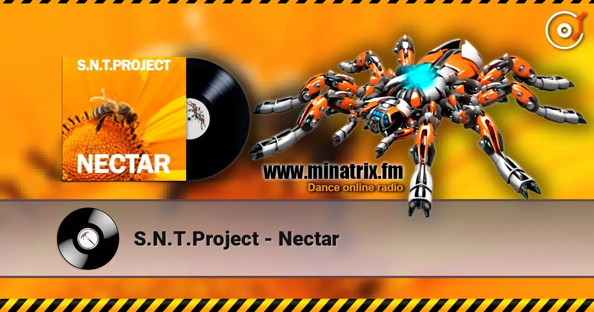 S.N.T.Project - Nectar écouter en ligne en haute qualité | Minatrix.FM