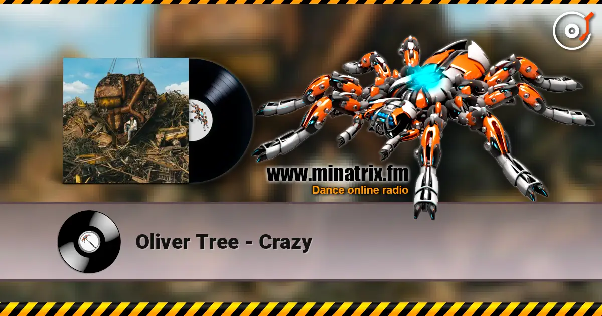 Oliver Tree - Crazy écouter en ligne en haute qualité | Minatrix.FM