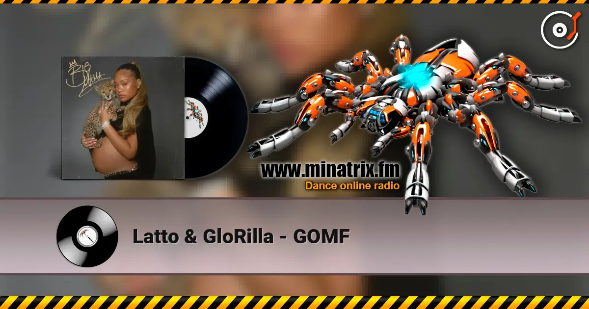 Latto & GloRilla - GOMF écouter en ligne en haute qualité | Minatrix.FM
