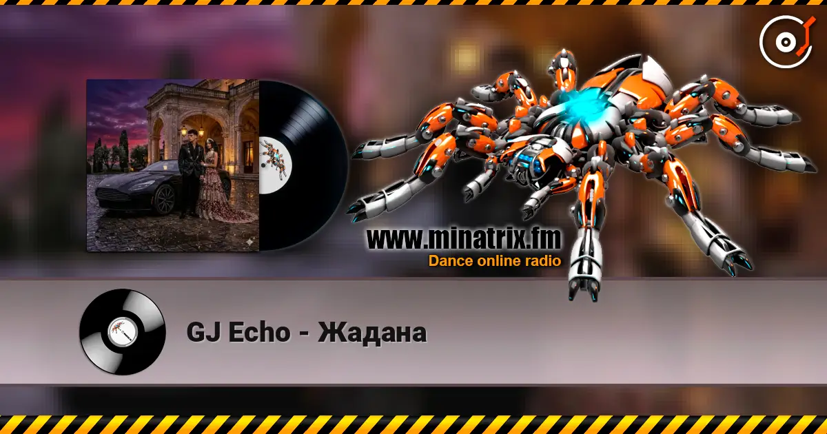 GJ Echo - Жадана écouter en ligne en haute qualité | Minatrix.FM