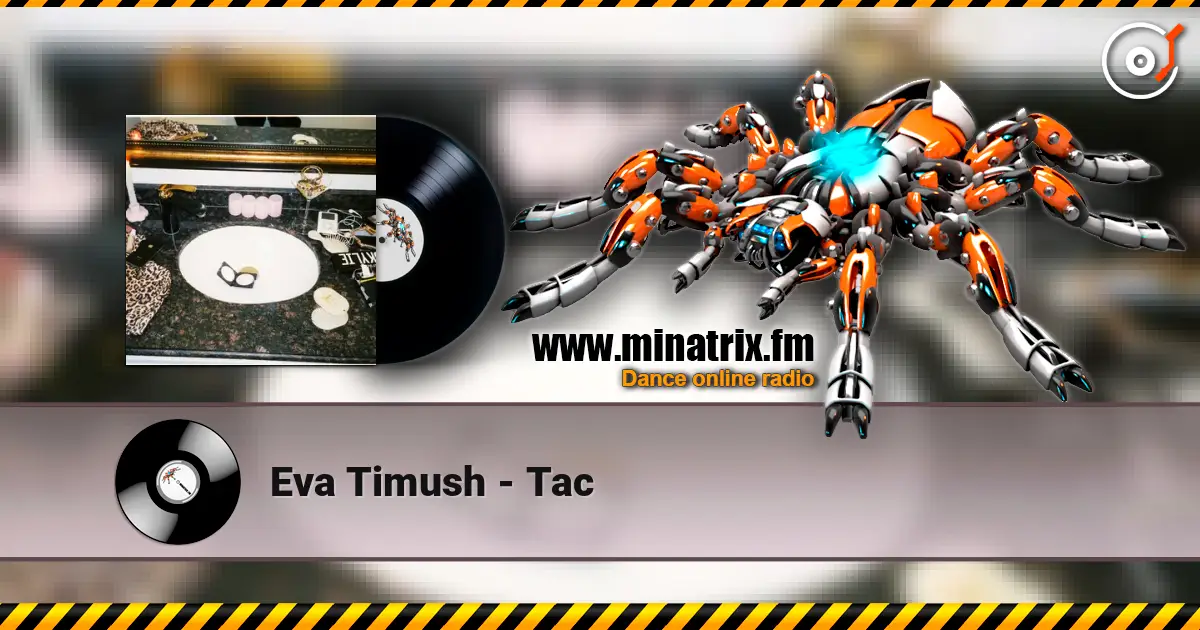 Eva Timush - Tac écouter en ligne en haute qualité | Minatrix.FM