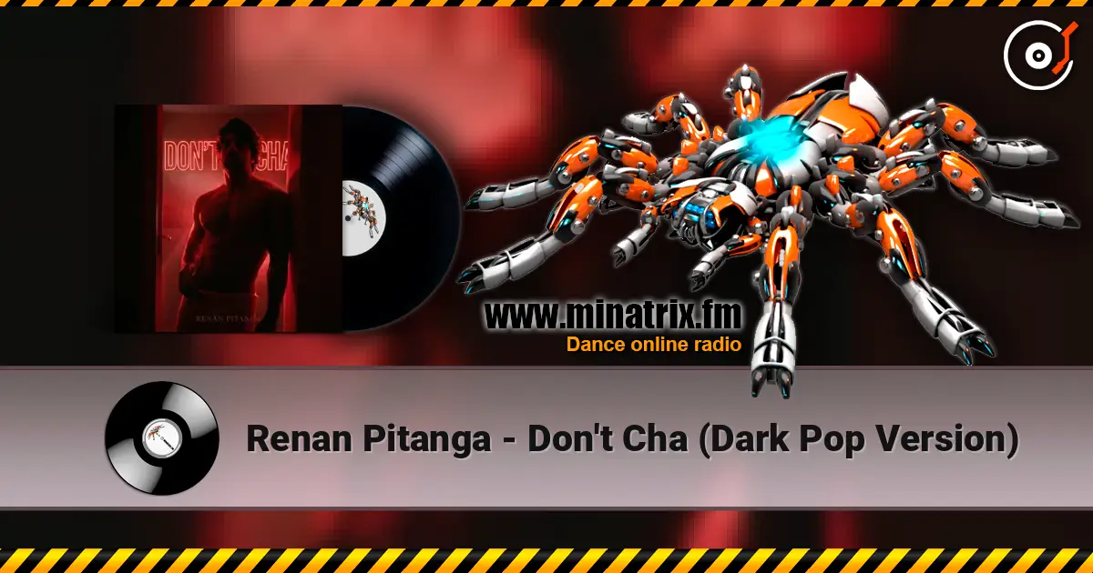Renan Pitanga - Don't Cha (Dark Pop Version) écouter en ligne en haute qualité | Minatrix.FM