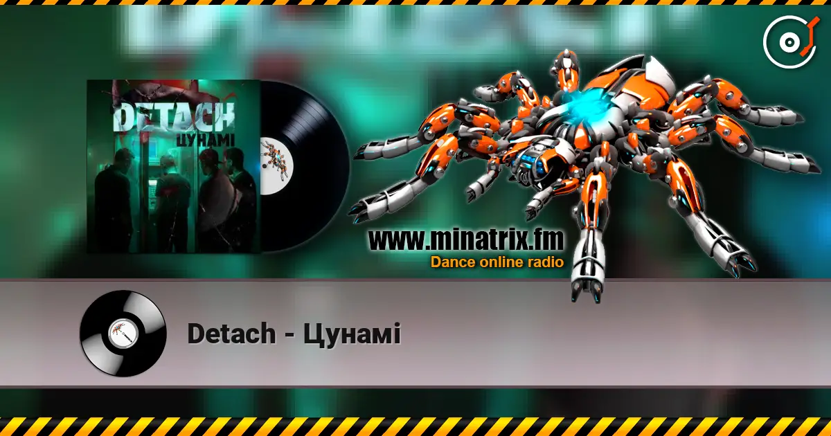 Detach - Цунамі écouter en ligne en haute qualité | Minatrix.FM