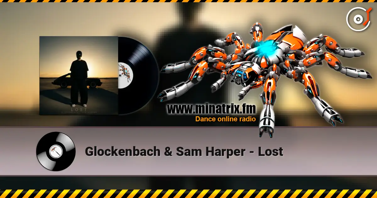 Glockenbach & Sam Harper - Lost écouter en ligne en haute qualité | Minatrix.FM