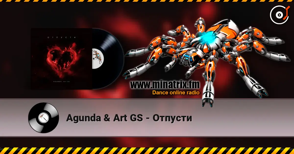 Agunda & Art GS - Отпусти écouter en ligne en haute qualité | Minatrix.FM