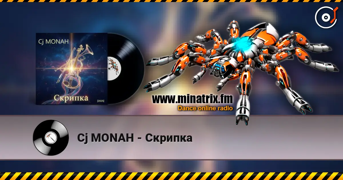 Сj MONAH - Скрипка écouter en ligne en haute qualité | Minatrix.FM