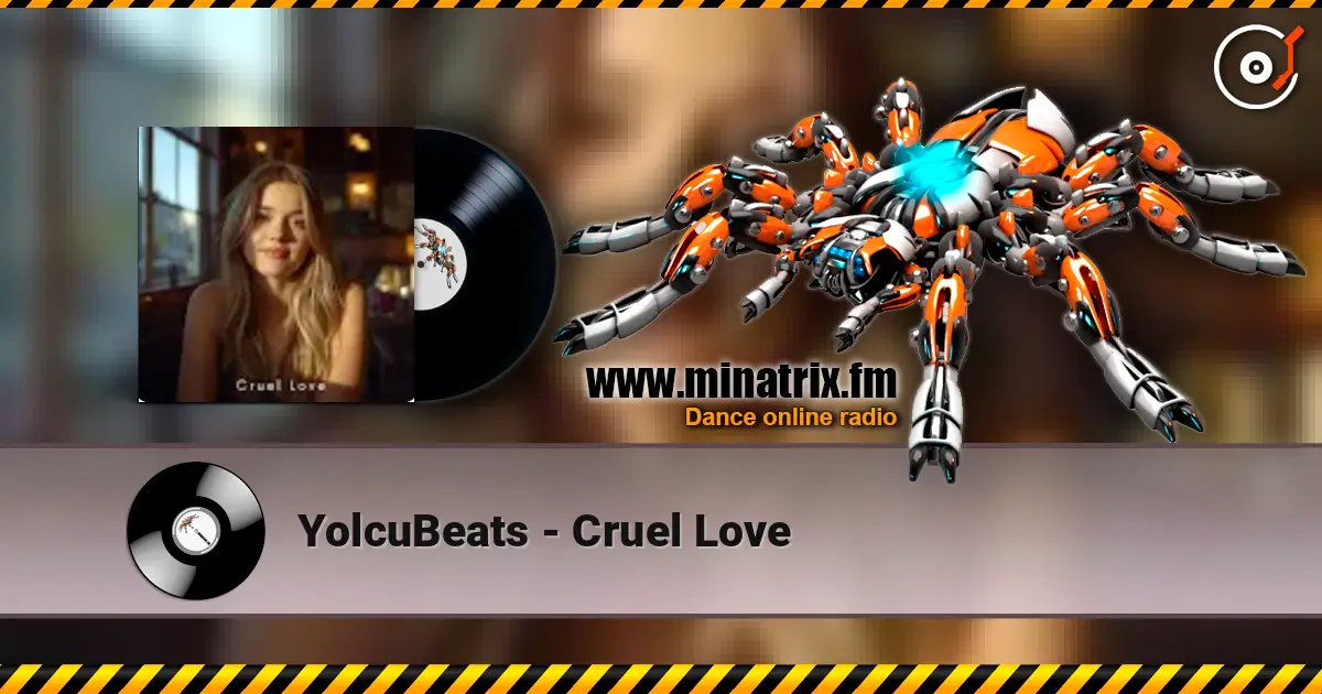 YolcuBeats - Cruel Love écouter en ligne en haute qualité | Minatrix.FM