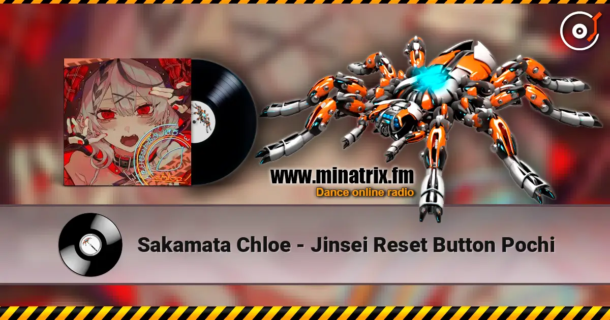 Sakamata Chloe - Jinsei Reset Button Pochi écouter en ligne en haute qualité | Minatrix.FM