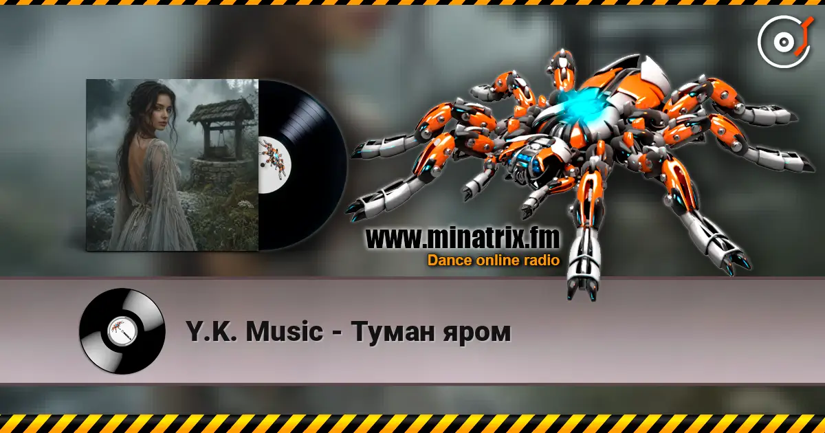 Y.K. Music - Туман яром écouter en ligne en haute qualité | Minatrix.FM
