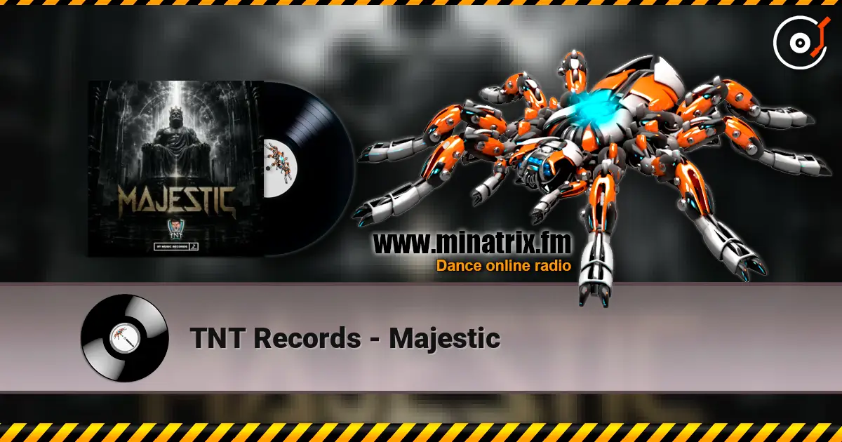 TNT Records - Majestic écouter en ligne en haute qualité | Minatrix.FM