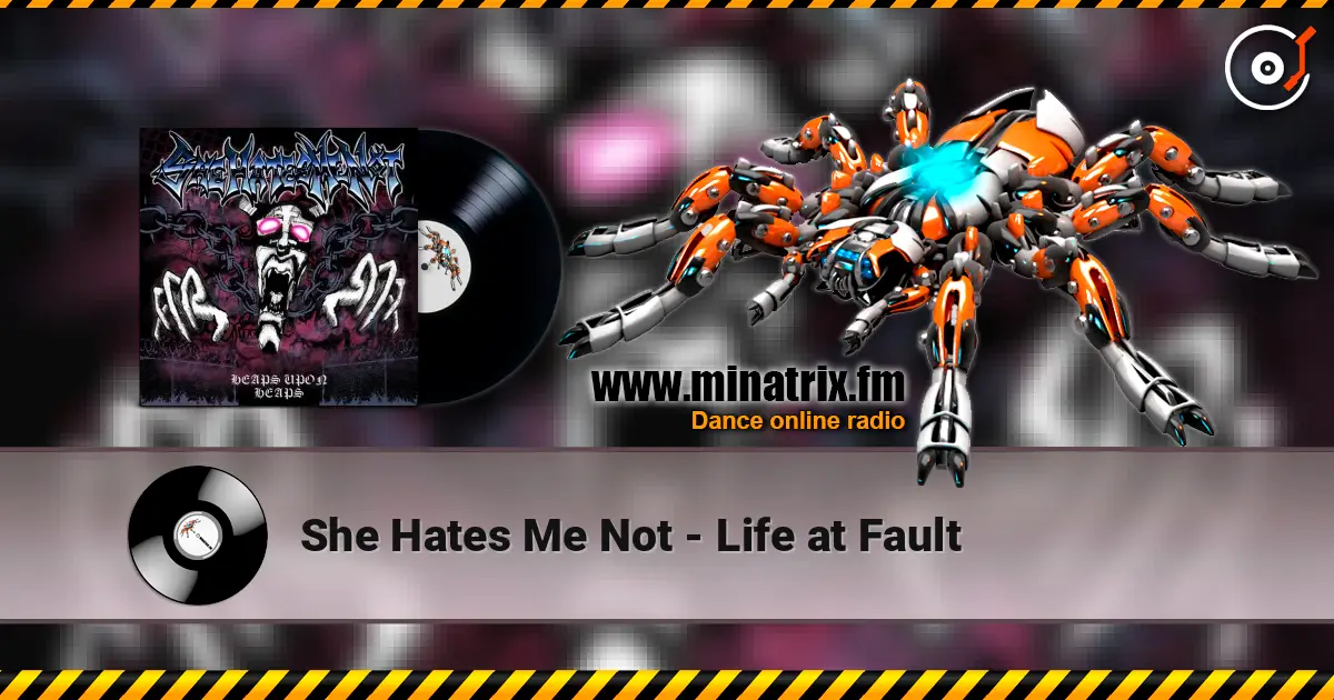 She Hates Me Not - Life at Fault écouter en ligne en haute qualité | Minatrix.FM