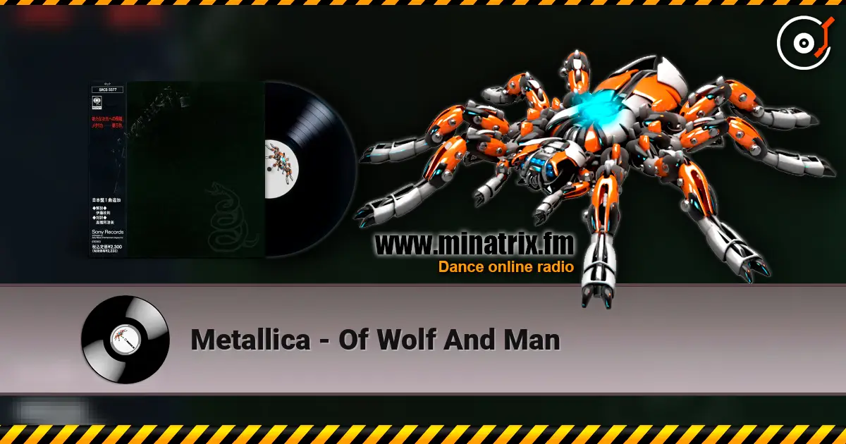 Metallica - Of Wolf And Man écouter en ligne en haute qualité | Minatrix.FM
