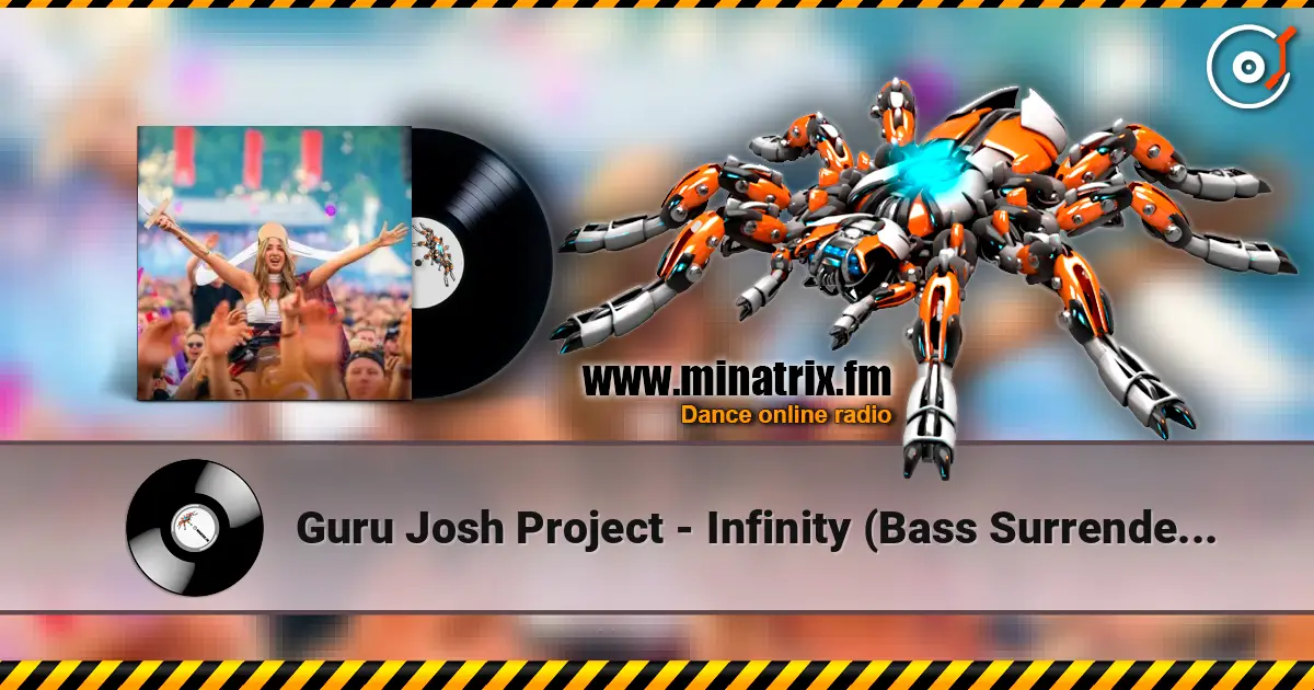 Guru Josh Project - Infinity (Bass Surrender Hardstyle Remix) écouter en ligne en haute qualité | Minatrix.FM