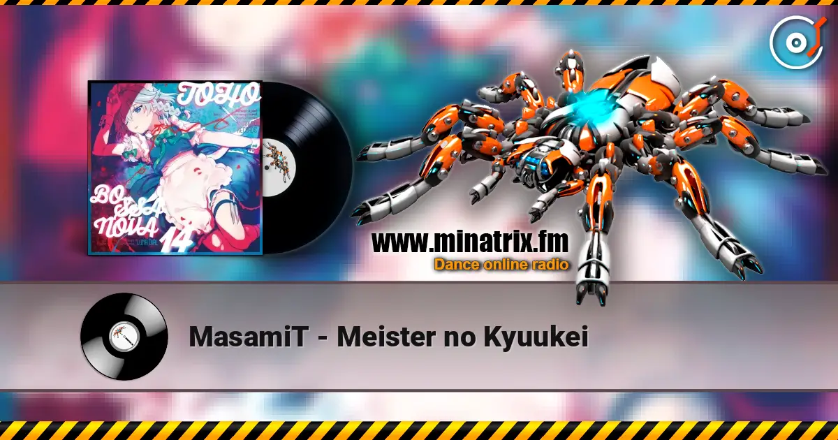 MasamiT - Meister no Kyuukei écouter en ligne en haute qualité | Minatrix.FM