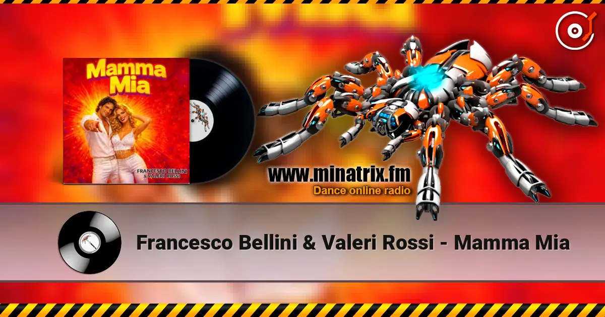Francesco Bellini & Valeri Rossi - Mamma Mia écouter en ligne en haute qualité | Minatrix.FM