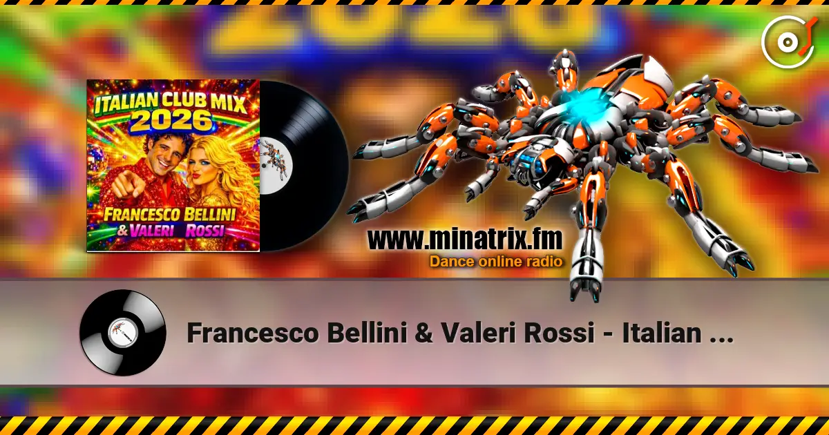 Francesco Bellini & Valeri Rossi - Italian Club Mix (2026) écouter en ligne en haute qualité | Minatrix.FM