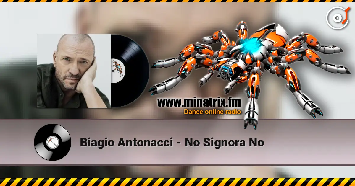 Biagio Antonacci - No Signora No écouter en ligne en haute qualité | Minatrix.FM