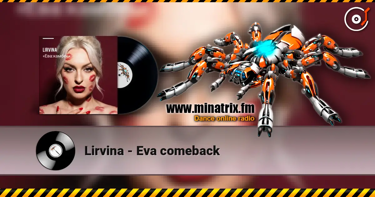 Lirvina - Eva comeback écouter en ligne en haute qualité | Minatrix.FM