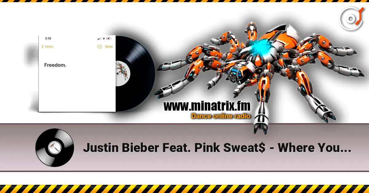Justin Bieber Feat. Pink Sweat$ - Where You Go I Follow écouter en ligne en haute qualité | Minatrix.FM