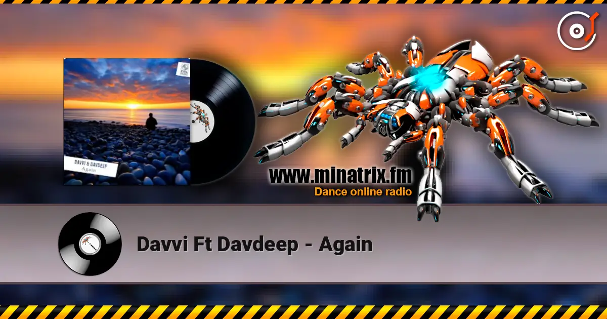 Davvi Ft Davdeep - Again écouter en ligne en haute qualité | Minatrix.FM