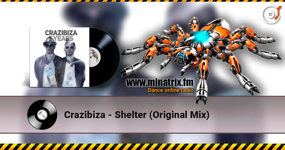 Crazibiza - Shelter (Original Mix) écouter en ligne en haute qualité | Minatrix.FM
