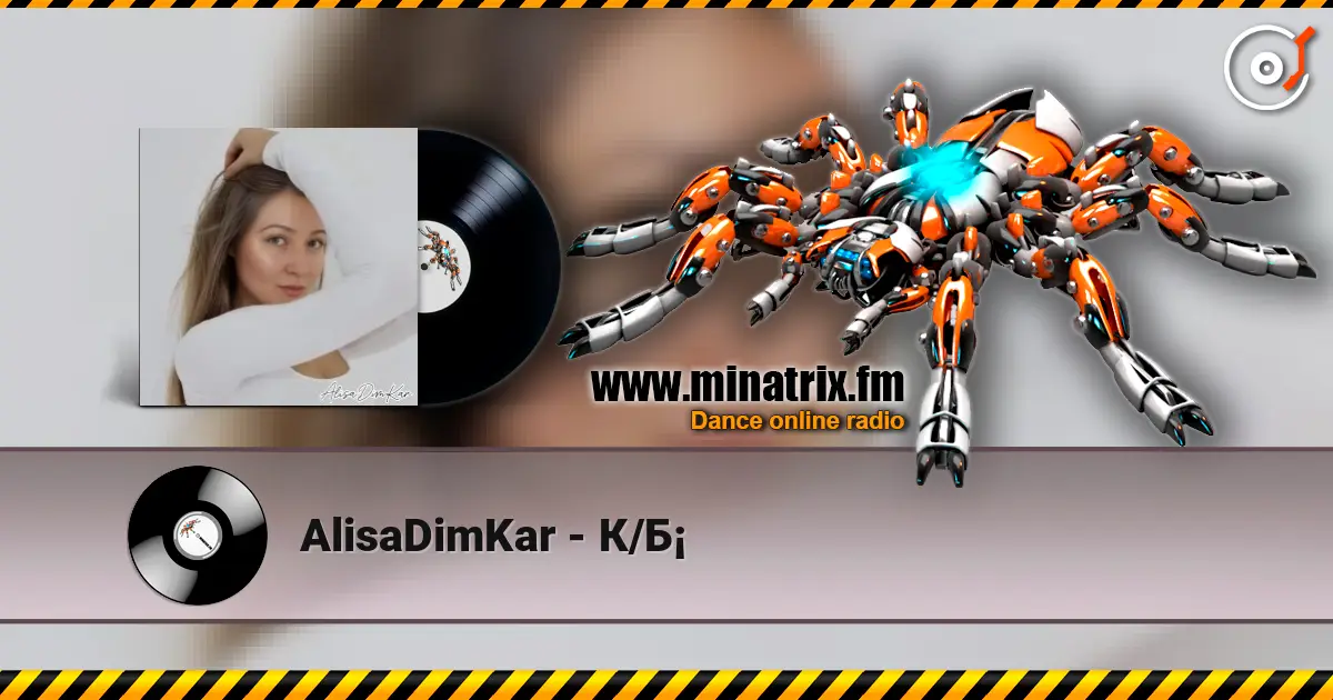 AlisaDimKar - К/Б¡ écouter en ligne en haute qualité | Minatrix.FM