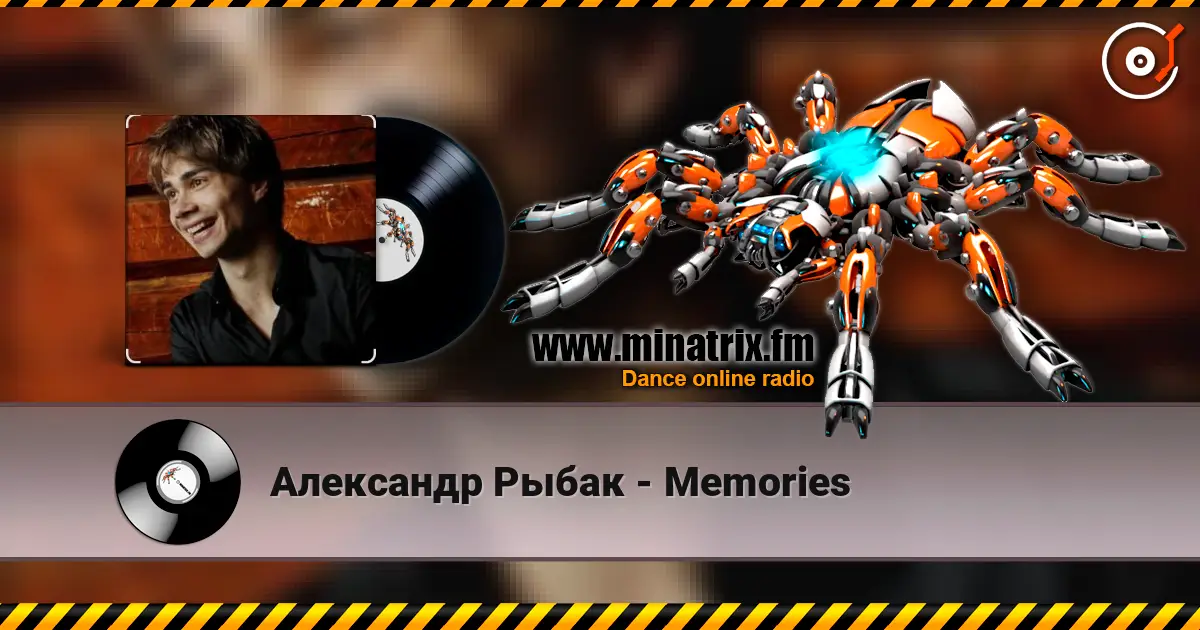 Александр Рыбак - Memories écouter en ligne en haute qualité | Minatrix.FM
