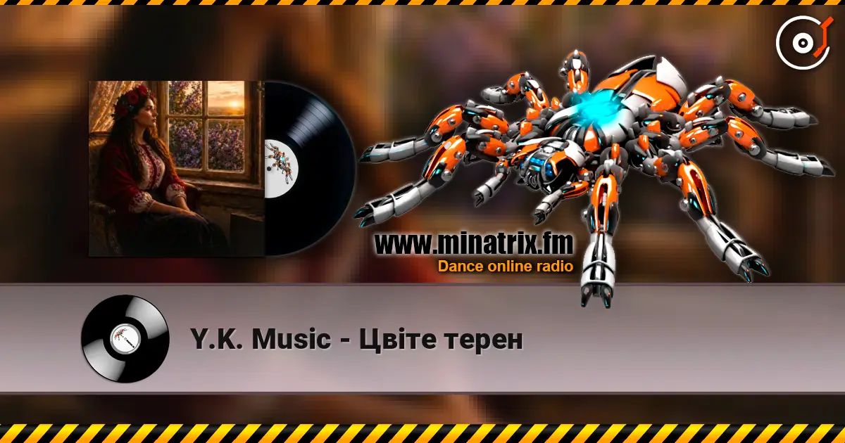 Y.K. Music - Цвіте терен écouter en ligne en haute qualité | Minatrix.FM