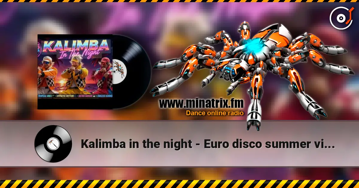 Kalimba in the night - Euro disco summer vibes écouter en ligne en haute qualité | Minatrix.FM