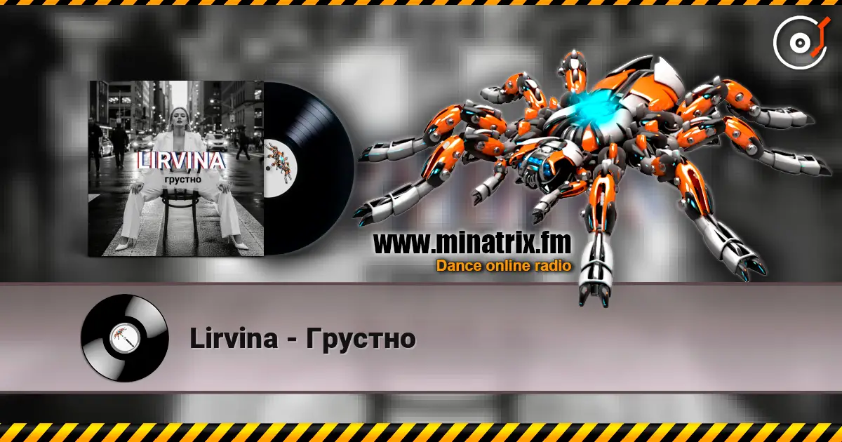 Lirvina - Грустно écouter en ligne en haute qualité | Minatrix.FM