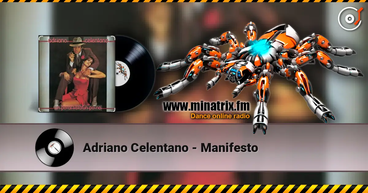 Adriano Celentano - Manifesto écouter en ligne en haute qualité | Minatrix.FM