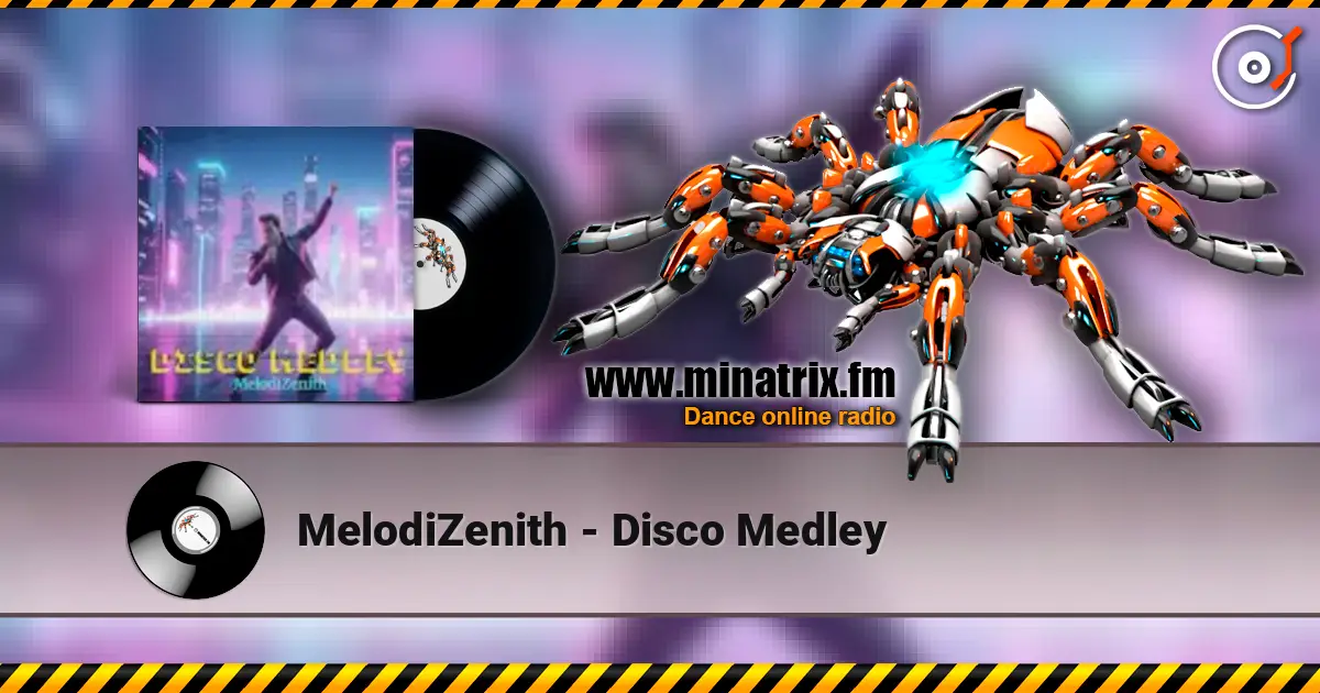 MelodiZenith - Disco Medley écouter en ligne en haute qualité | Minatrix.FM