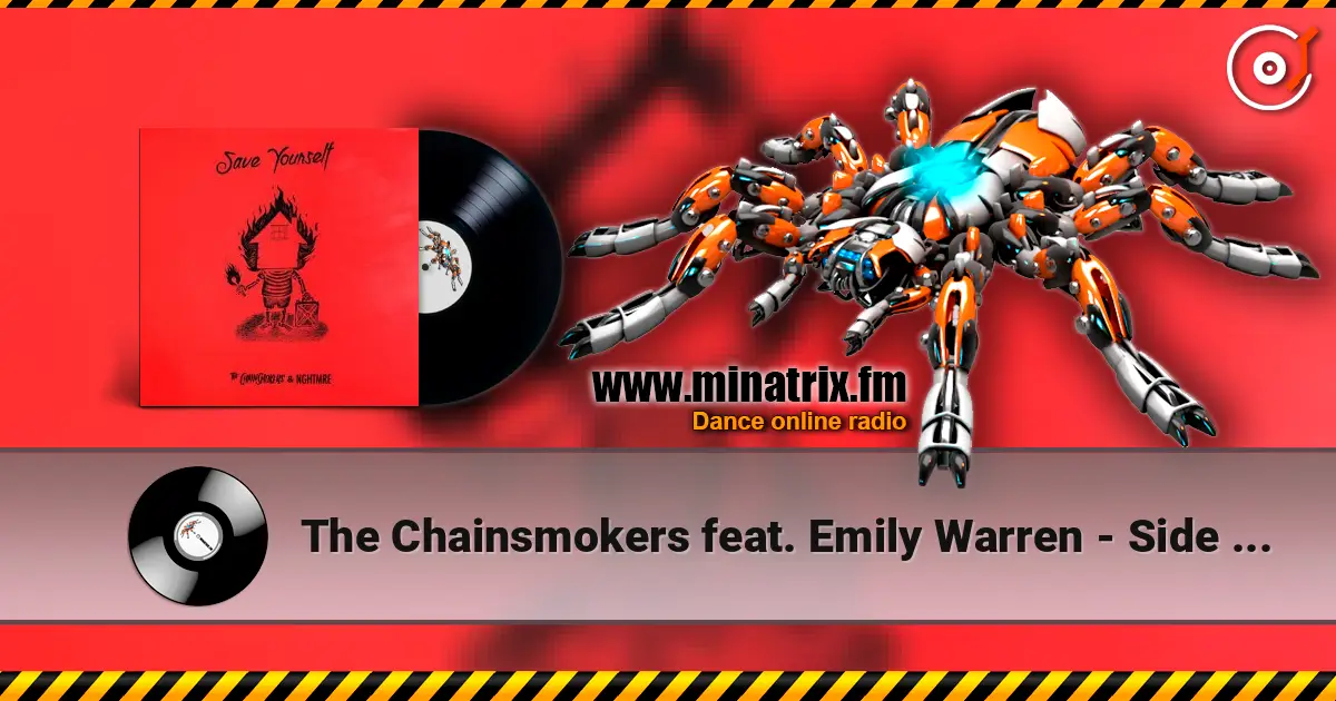 The Chainsmokers feat. Emily Warren - Side Effects écouter en ligne en haute qualité | Minatrix.FM