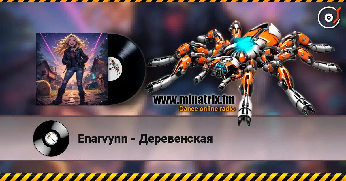 Enarvynn - Деревенская écouter en ligne en haute qualité | Minatrix.FM