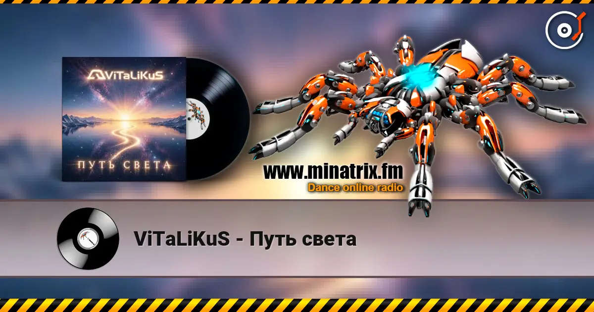 ViTaLiKuS - Путь света écouter en ligne en haute qualité | Minatrix.FM