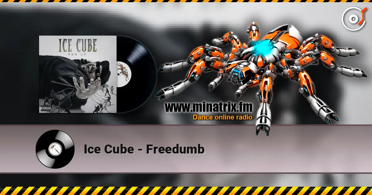 Ice Cube - Freedumb écouter en ligne en haute qualité | Minatrix.FM