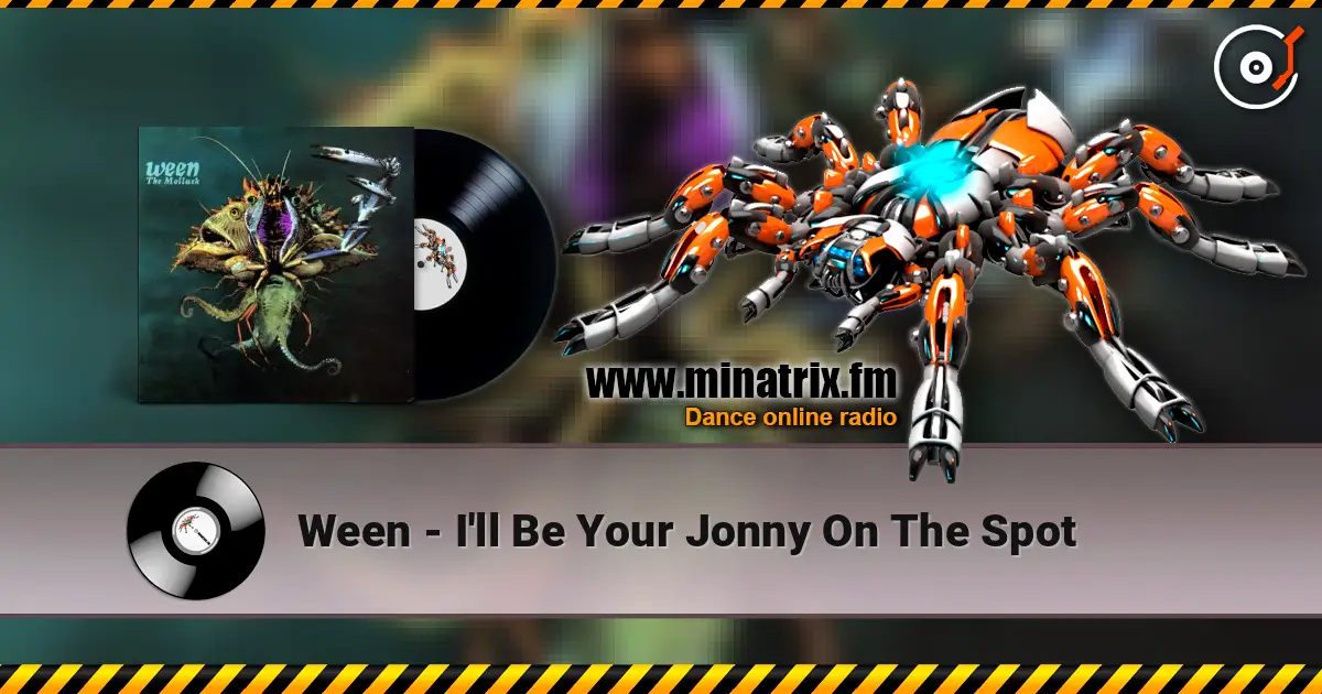 Ween - I'll Be Your Jonny On The Spot écouter en ligne en haute qualité | Minatrix.FM