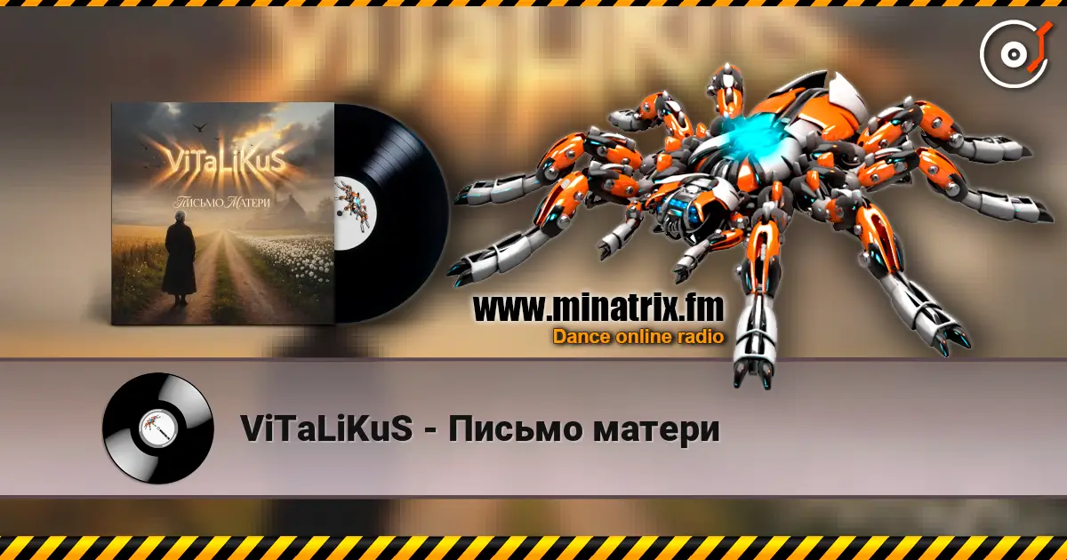ViTaLiKuS - Письмо матери écouter en ligne en haute qualité | Minatrix.FM