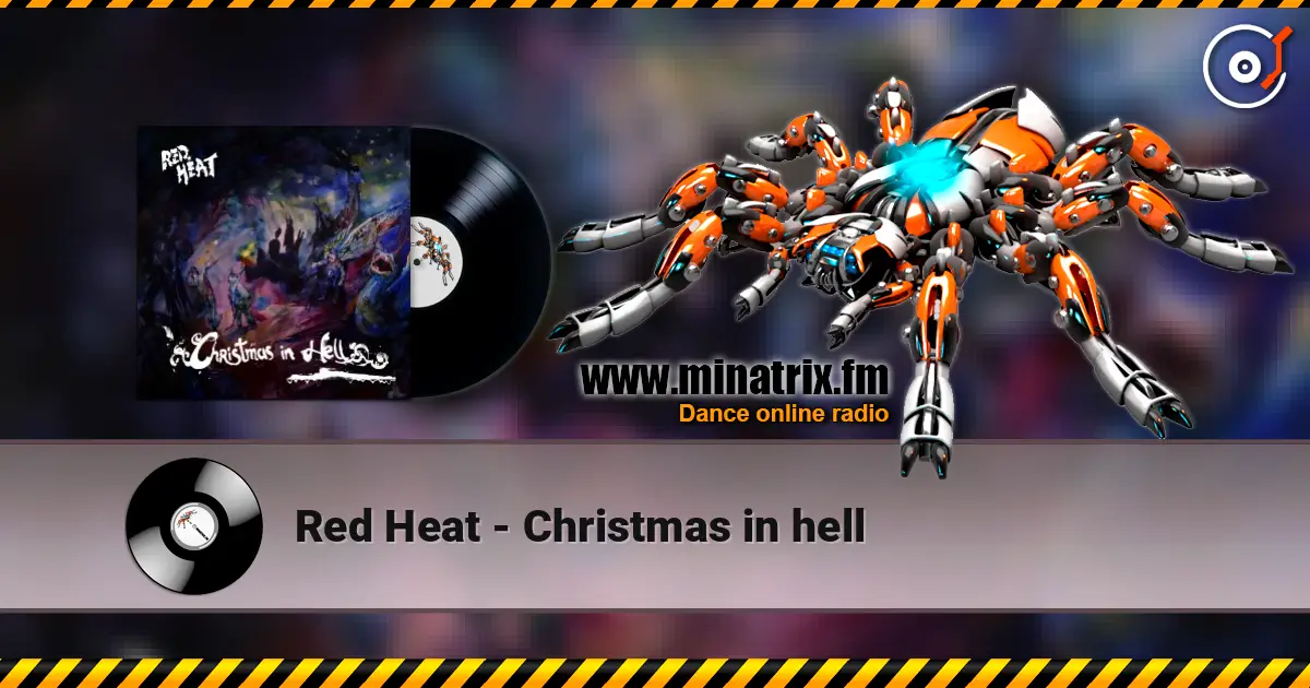 Red Heat - Christmas in hell écouter en ligne en haute qualité | Minatrix.FM