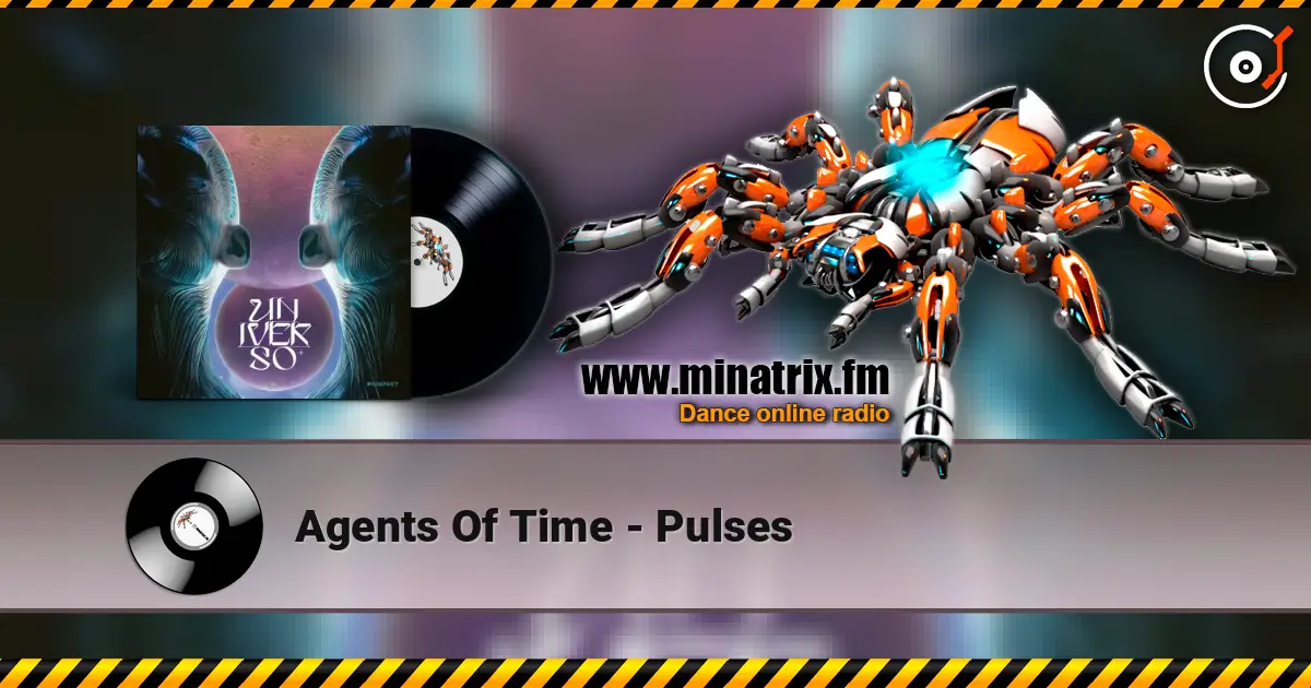Agents Of Time - Pulses écouter en ligne en haute qualité | Minatrix.FM
