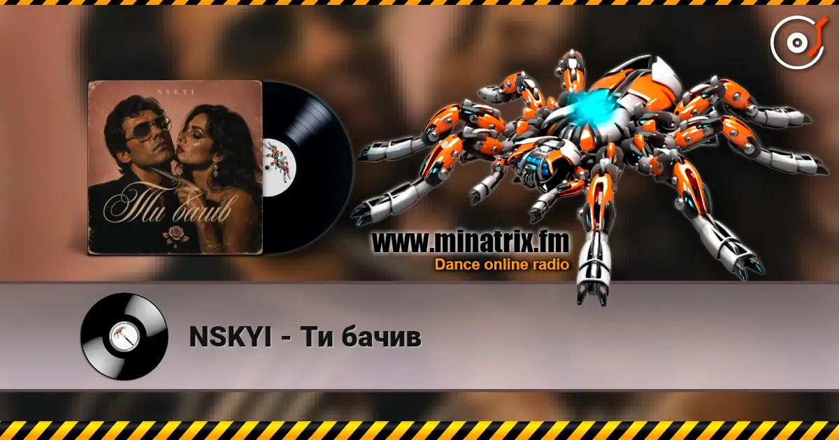 NSKYI - Ти бачив écouter en ligne en haute qualité | Minatrix.FM