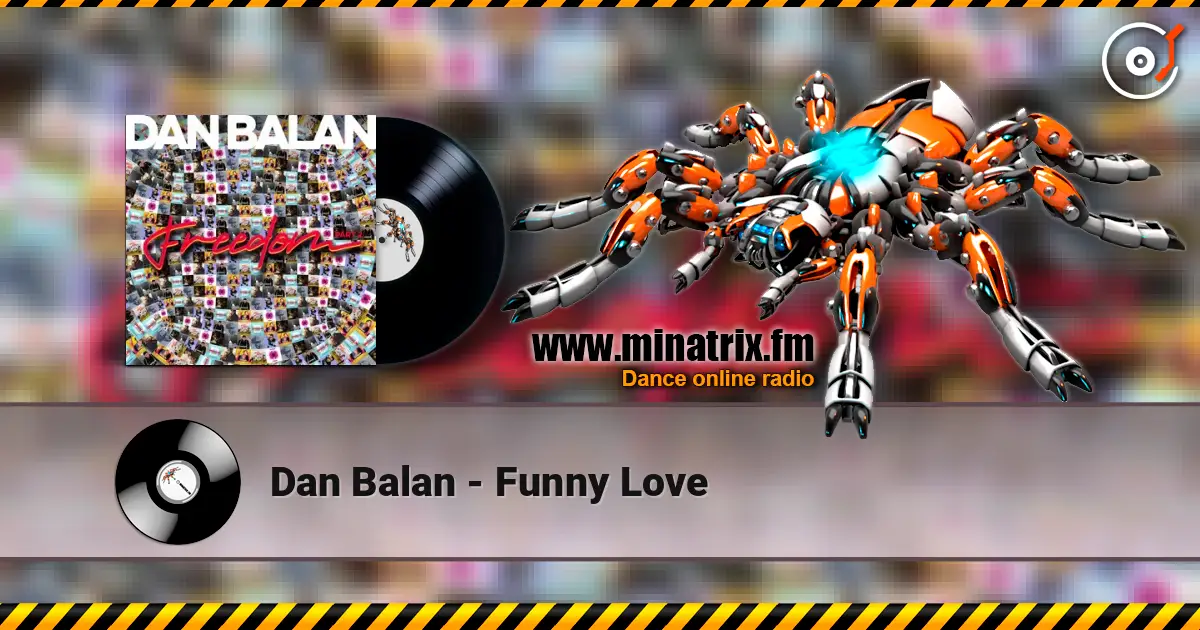 Dan Balan - Funny Love écouter en ligne en haute qualité | Minatrix.FM